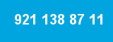 921 138 87 11